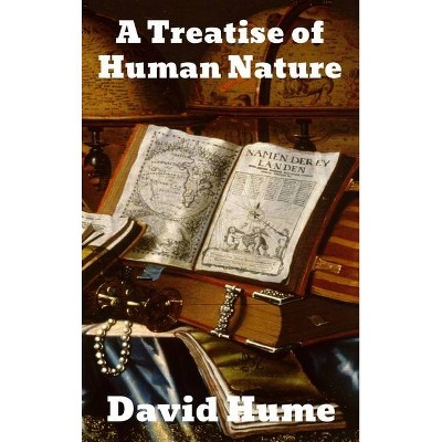 A Treatise of Human Nature - by  David Hume (Hardcover)