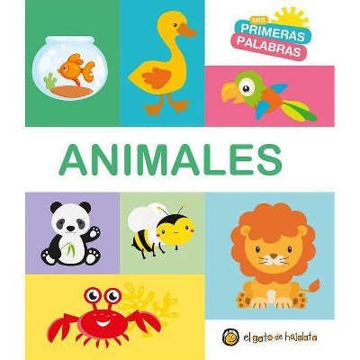 Animales. Serie MIS Primeras Palabras / Animals. My First Words Series - by  Varios Autores (Board Book)