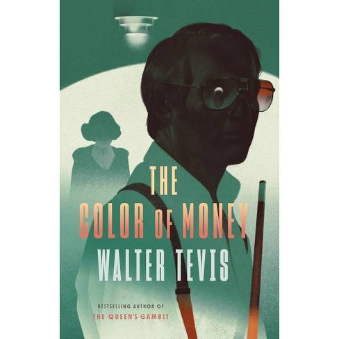 The Color Of Money - By Walter Tevis (paperback) : Target