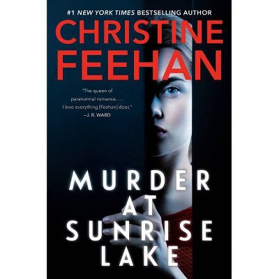 Murder at Sunrise Lake - by  Christine Feehan (Hardcover)