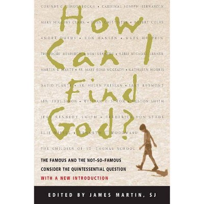 How Can I Find God? - by  James Martin (Paperback)