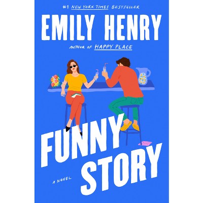 Funny Story - by Emily Henry