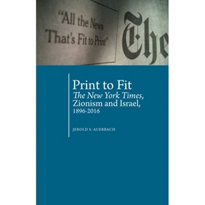 Print to Fit - (Antisemitism in America) by  Jerold S Auerbach (Paperback) - 1 of 1