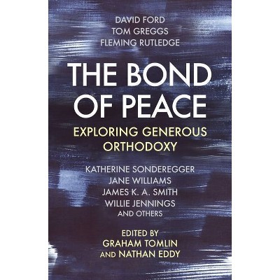 The Bond of Peace - by  Graham Tomlin & Nathan Eddy (Paperback)