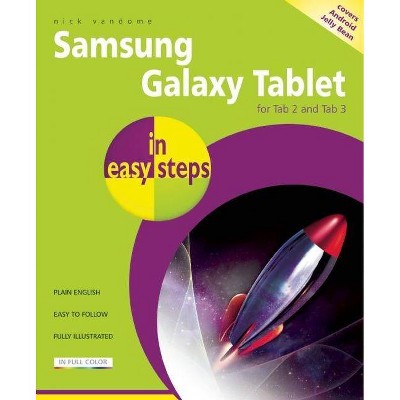 Samsung Galaxy Tablet in Easy Steps - (In Easy Steps) by  Nick Vandome (Paperback)