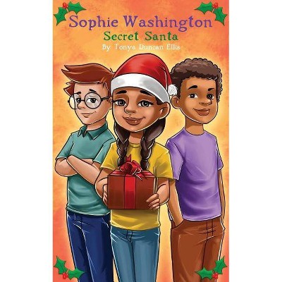 Sophie Washington - by  Tonya Duncan Ellis (Paperback)