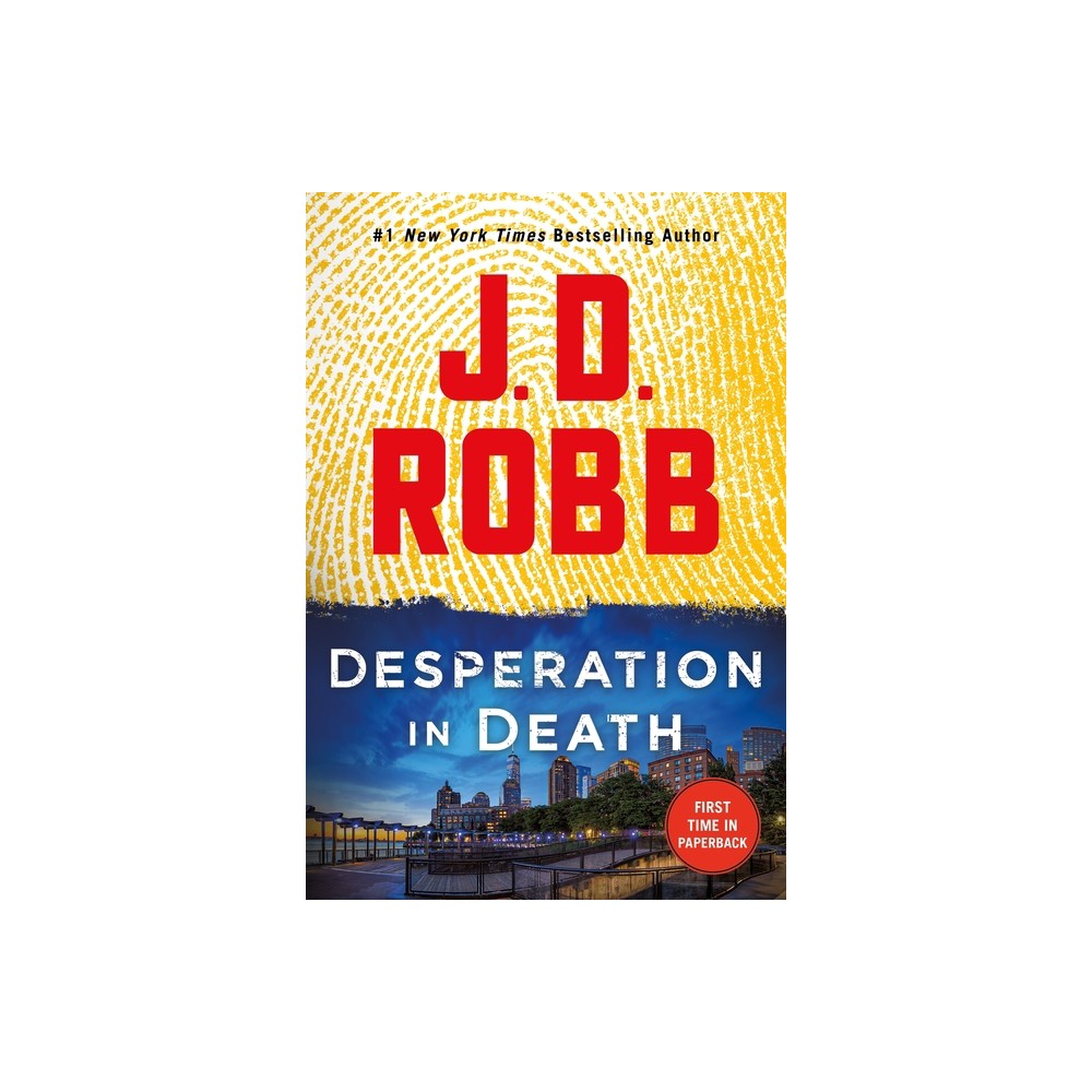 Desperation in Death - (In Death) by J D Robb (Paperback)