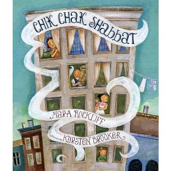 Chik Chak Shabbat - by Mara Rockliff