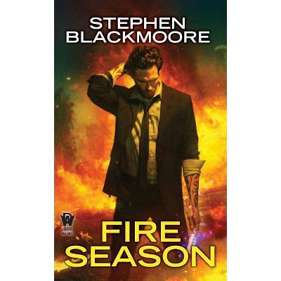 Fire Season - (Eric Carter) by  Stephen Blackmoore (Paperback)