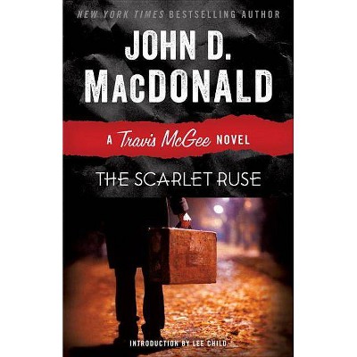 The Scarlet Ruse - (Travis McGee) by  John D MacDonald (Paperback)