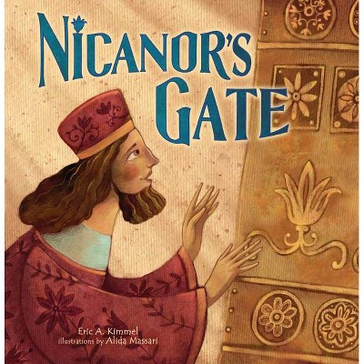  Nicanor's Gate - by  Eric A Kimmel (Paperback) 