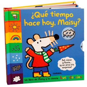 ¿Qué Tiempo Hace Hoy, Maisy? / What's the Weather Like Today, Maisy? - (Planeta Maisy) by  Lucy Cousins (Board Book) - 1 of 1