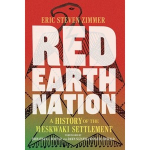 Red Earth Nation - (Environment in Modern North America) by Eric Steven Zimmer - 1 of 1