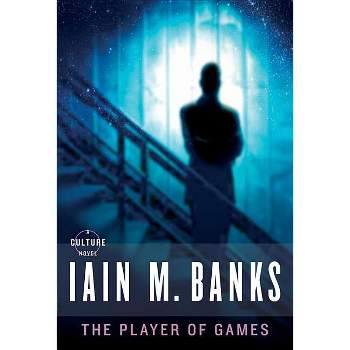 The Player of Games - (Culture) by  Iain M Banks (Paperback)