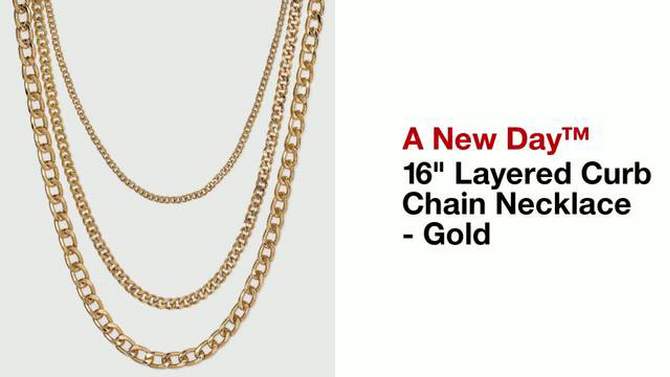 16&#34; Layered Curb Chain Necklace - A New Day&#8482; Gold, 2 of 9, play video