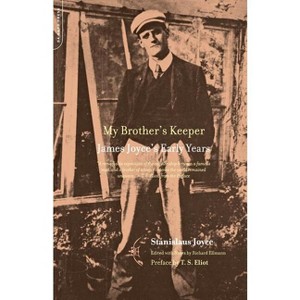 My Brother's Keeper - by  Stanislaus Joyce & T S Eliot (Paperback) - 1 of 1
