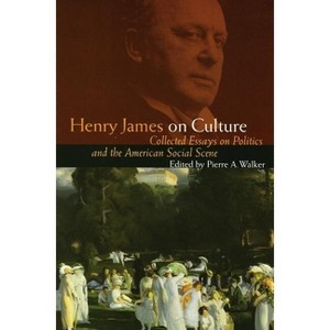 Henry James on Culture - (Bison Book) (Paperback) - 1 of 1