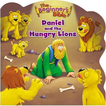 The Beginner's Bible Daniel and the Hungry Lions - (Board Book)