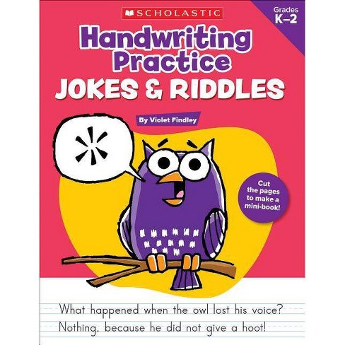 The Print Handwriting Workbook for Kids: Laugh, Learn, and Practice Print with Jokes and Riddles [Book]