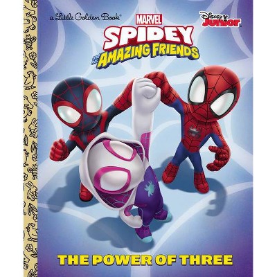 The Power of Three (Marvel Spidey and His Amazing Friends) - (Little Golden Book) by  Steve Behling (Hardcover)