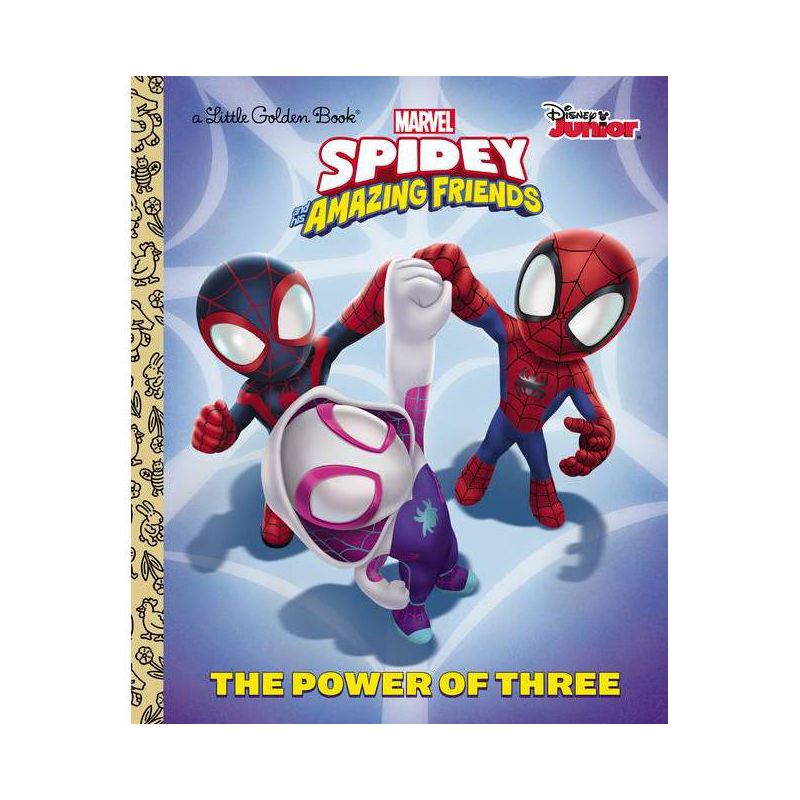 The Power of Three (Marvel Spidey and His Amazing Friends) - (Little Golden Book) by  Steve Behling (Hardcover), 1 of 2