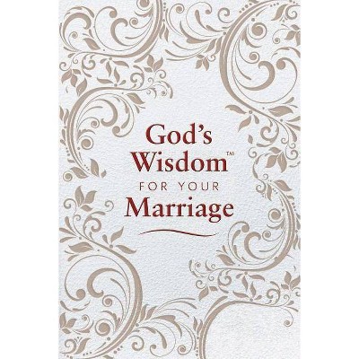 God's Wisdom for Your Marriage - by  Jack Countryman (Hardcover)