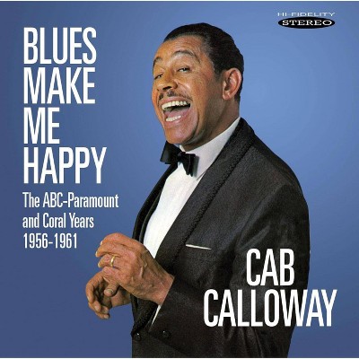 Cab Calloway - Blues Make Me Happy: The ABC-Paramount and Coral Years: 1956-1961 (CD)