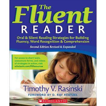 The Fluent Reader, 2nd Edition - by  Timothy V Rasinski (Paperback)