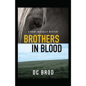 Brothers in Blood - by  DC Brod (Paperback) - 1 of 1