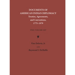 Documents of American Indian Diplomacy (2 Volume Set) - (Legal History of North America) by  Vine Deloria & Raymond J Demallie (Hardcover) - 1 of 1