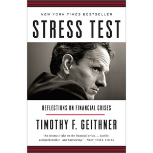 Stress Test - by  Timothy F Geithner (Paperback) - 1 of 1
