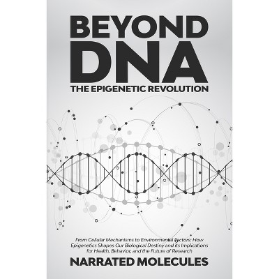 Beyond DNA - by Narrated Molecules