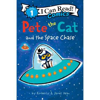 Pete the Cat and the Space Chase - (I Can Read Comics Level 1) by James Dean & Kimberly Dean