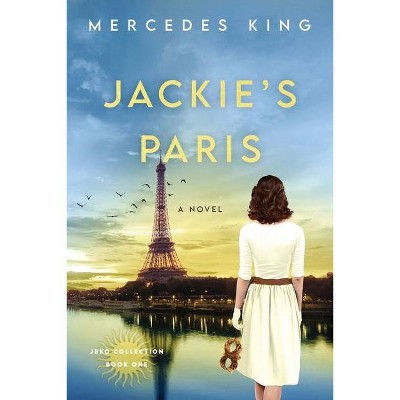 Jackie's Paris - by  Mercedes King (Paperback)