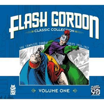 Flash Gordon: Classic Collection Vol. 1 - (Flash Gordon Classic Collection) by  Alex Raymond (Hardcover)