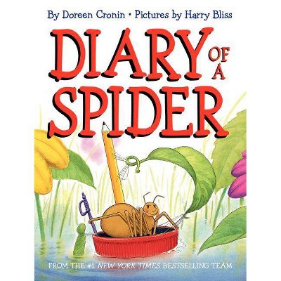 Diary of a Spider - by  Doreen Cronin (Hardcover)