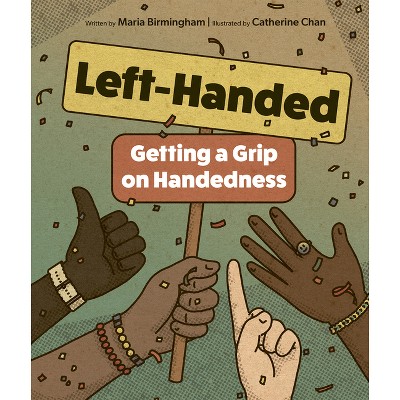 Left-Handed - by  Maria Birmingham (Hardcover)