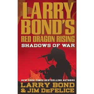 Larry Bond's Red Dragon Rising - (Paperback) - 1 of 1