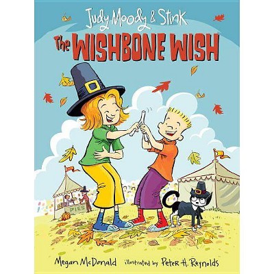 The Wishbone Wish - (Judy Moody and Stink) by  Megan McDonald (Paperback)