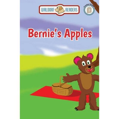 Bernie's Apples - by  Wanda Kay Knight (Paperback)