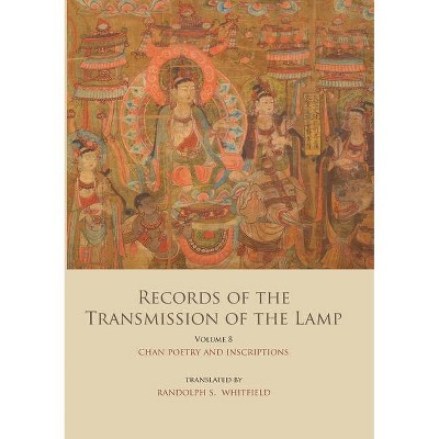 Records of the Transmission of the Lamp (Jingde Chuandeng Lu) - by  Daoyuan (Paperback)