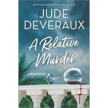 A Relative Murder - (Medlar Mystery) by  Jude Deveraux (Hardcover)
