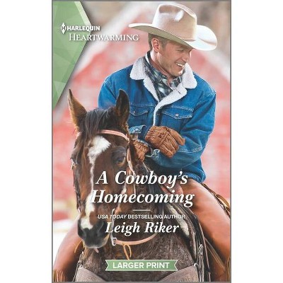 A Cowboy's Homecoming - (Kansas Cowboys) Large Print by  Leigh Riker (Paperback)