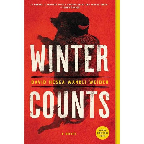 Winter Counts - By David Heska Wanbli Weiden (paperback) : Target