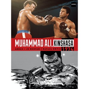 Muhammad Ali, Kinshasa 1974 - by  Jean-David Morvan (Hardcover) - 1 of 1