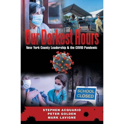 Our Darkest Hours - (Paperback)