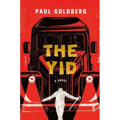 The Yid - by  Paul Goldberg (Hardcover)