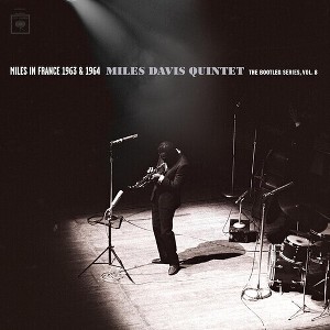 Miles Davis - Miles In France 1963 & 1964 - Miles Davis Quintet: The Bootleg Series8 - 1 of 1