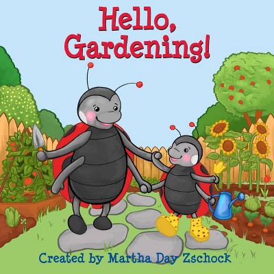 Hello, Gardening! - (Hello!) (Board Book)