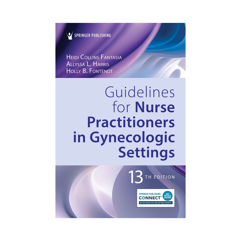 Guidelines for Nurse Practitioners in Gynecologic Settings - 13th Edition by  Heidi Collins Fantasia & Allyssa L Harris & Holly B Fontenot, 1 of 2